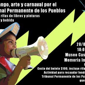 Fandango, Arte y Carnaval por el Tribunal Permanente de los Pueblos Fandango, Arte y Carnaval por el Tribunal Permanente de los Pueblos